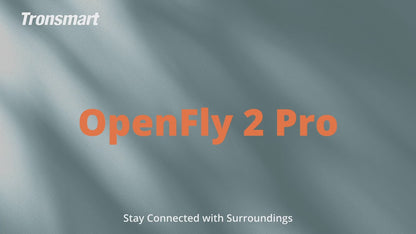Tronsmart OpenFly 2 Pro - Casque ouvert - 4 micros IA - 10h - égaliseur - 8,8 g